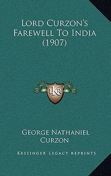 portada lord curzon's farewell to india (1907)