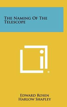 portada the naming of the telescope (in English)