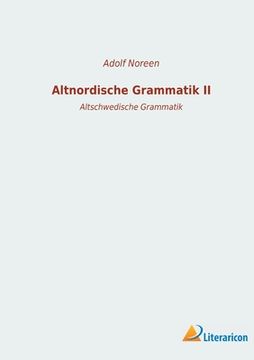 portada Altnordische Grammatik II: Altschwedische Grammatik 
