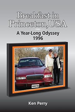 portada Breakfast in Princeton, USA: A Year-Long Odyssey-1996 (en Inglés)