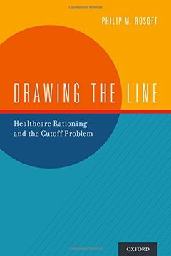 portada Drawing the Line: Healthcare Rationing and the Cutoff Problem