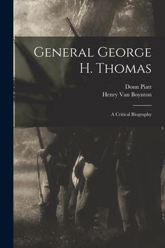 portada General George H. Thomas: A Critical Biography (in English)