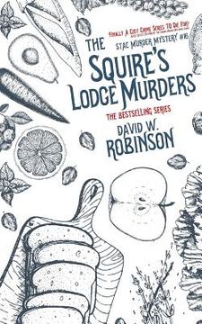 portada The Squire's Lodge Murders (#16 - Sanford Third Age Club Mystery) (en Inglés)