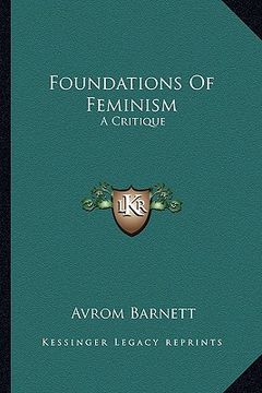 portada foundations of feminism: a critique (en Inglés)