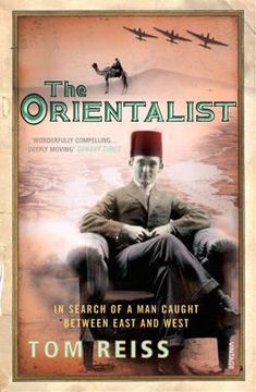 portada the orientalist: in search of a man caught between east and west (en Inglés)