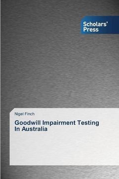 portada Goodwill Impairment Testing In Australia
