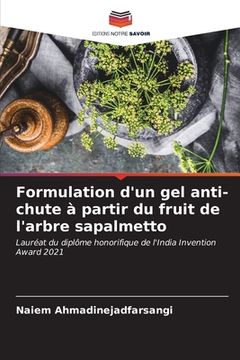 portada Formulation d'un gel anti-chute à partir du fruit de l'arbre sapalmetto (en Francés)