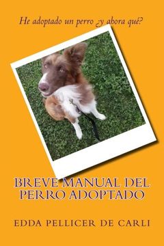 portada Breve manual del perro adoptado.: He adoptado un perro ¿Y ahora qué? (Spanish Edition)