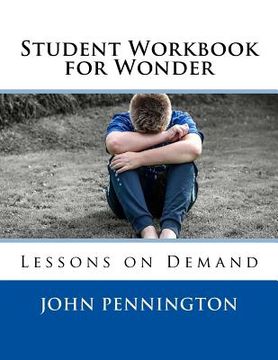 portada Student Workbook for Wonder: Lessons on Demand