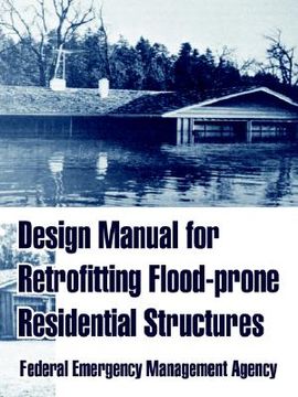 portada design manual for retrofitting flood-prone residential structures (en Inglés)