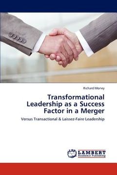 portada transformational leadership as a success factor in a merger (en Inglés)