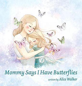 portada Mommy Says i Have Butterflies (en Inglés)