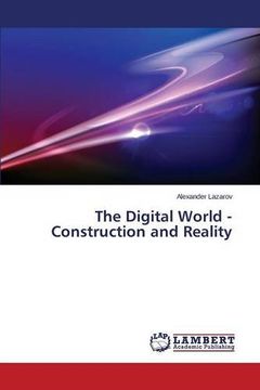 portada The Digital World - Construction and Reality