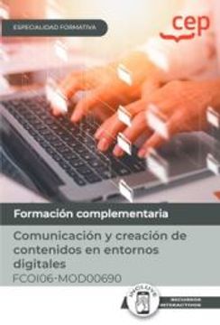 portada (Fcoi06-Mod00690) Manual Comunicacion y Creacion de Contenidos en Entornos Digitales. Especialidades Formativas