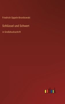 portada Schlüssel und Schwert: in Großdruckschrift 