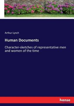 portada Human Documents: Character-sketches of representative men and women of the time (en Inglés)