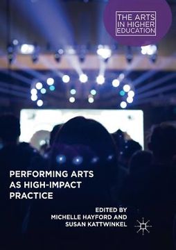 portada Performing Arts as High-Impact Practice (in English)