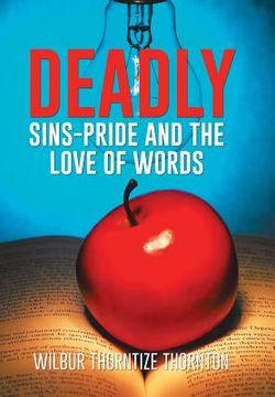 portada Deadly Sins-Pride and the Love of Words (en Inglés)