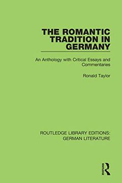 portada The Romantic Tradition in Germany: An Anthology With Critical Essays and Commentaries (Routledge Library Editions: German Literature) (en Inglés)