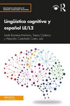 portada Lingüística Cognitiva Y Español Le/l2 (routledge Advances In Spanish Language Teaching) (spanish Edition) (in Spanish)