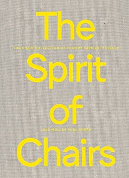 portada The Spirit of Chairs: The Chair Collection of Thierry Barbier-Mueller (en Inglés)
