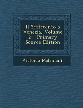 portada Il Settecento a Venezia, Volume 2 (en Italiano)