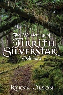 portada The Wanderings of Tirrith Silverstar: Vol 2 (en Inglés)