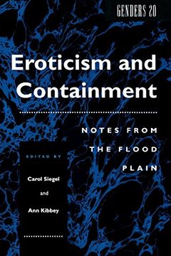 portada Eroticism and Containment: Notes From the Flood Plain (Genders) (in English)