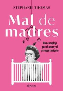 portada Mal de madres (in Spanish)