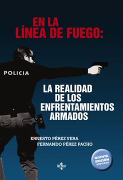 portada En la Línea de Fuego: La Realidad de los Enfrentamientos Armados (in Spanish)
