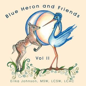 portada blue heron and friends: blue heron and friends