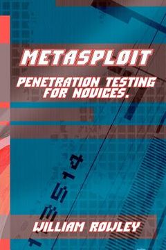 portada Metasploit: Penetration Testing for Novices 