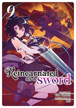 portada Reincarnated as a Sword (Light Novel) Vol. 9 (en Inglés)