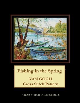 portada Fishing in the Spring: Van Gogh Cross Stitch Pattern (en Inglés)