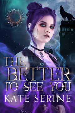 portada The Better to see you (a Transplanted Tales Novel) 