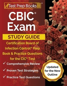 portada CBIC Exam Study Guide: Certification Board of Infection Control Prep Book and Practice Questions for the CIC Test [Updated for the New Outlin (in English)