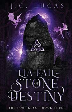 portada Lia Fail - Stone of Destiny: A Young Adult Epic fae Fantasy (3) (The Four Keys) 