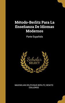 portada Método-Berlitz Para la Enseñanza de Idiomas Modernos: Parte Española (in Spanish)
