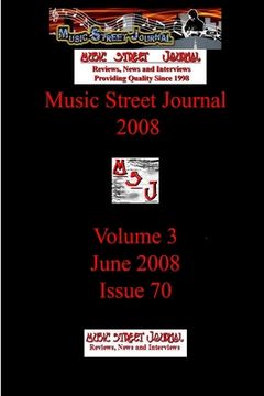 portada Music Street Journal 2008: Volume 3 - June 2008 - Issue 70 (en Inglés)