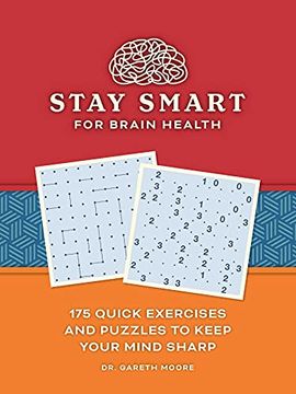 portada Stay Smart for Brain Health: 175 Quick Exercises and Puzzles to Keep Your Mind Sharp (in English)
