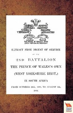 portada extract from digest of service of the 2nd battalion the p.o.w. own (west yorkshire regt.) in south africa
