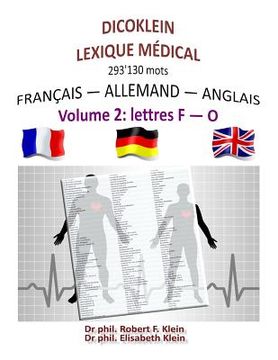 portada Dicoklein lexique medical Vol.2: francais-allemand-anglais, 293'130 mots (en Francés)