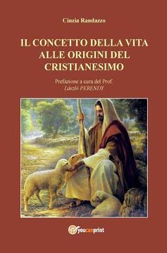 portada Il concetto della vita alle origini del cristianesimo (en Italiano)