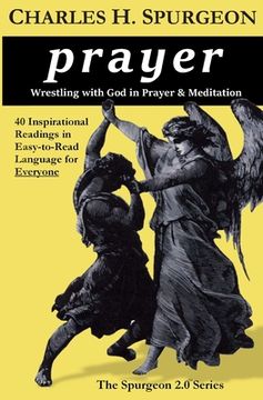 portada prayer: Wrestling with God in Prayer and Meditation (in English)