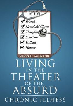 portada living in the theater of the absurd: chronic illness (in English)