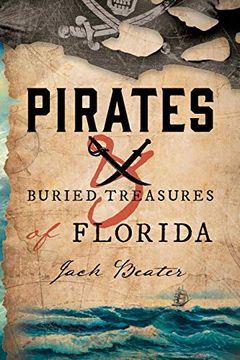 portada Pirates and Buried Treasures of Florida (en Inglés)