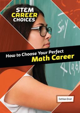 portada How to Choose Your Perfect Math Career (in English)