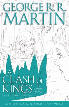 portada A Clash of Kings: The Graphic Novel: Volume Three: Volume Three (a Game of Thrones: The Graphic Novel) (en Inglés)