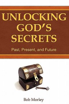 portada unlocking god's secrets (en Inglés)