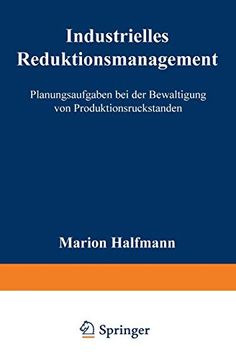 portada Industrielles Reduktionsmanagement: Planungsaufgaben bei der Bewältigung von Produktionsrückständen (en Alemán)